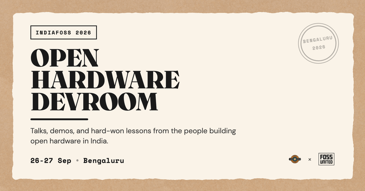 Open Hardware Devroom at IndiaFOSS